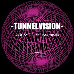Zerty, SAPY & KYNNG - Tunnelvision
