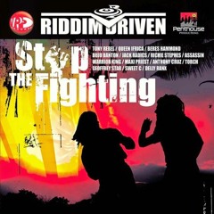 Stop The Fighting Riddim Mix By Dj Richie