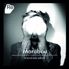 Re:Sound Music Podcast - Marabou