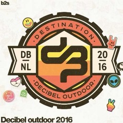 It's Time For | Decibel Outdoor Festival 2016 | Extreme Loudness