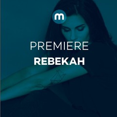 Premiere: Rebekah 'Anxiety'