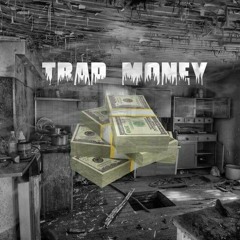 TRAP MONEY (PROD BY AkanniBeats))