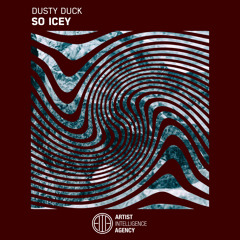 Dusty Duck - So Icey
