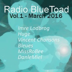 RADIO BlueToad & friends - (R_BT101) Mars 2016 - 68min