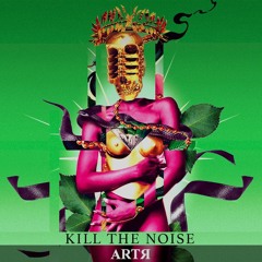 Kill The Noise & Feed Me - I Do Coke (ARTR Remix)