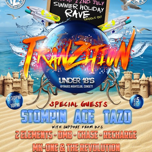 TranZitioN (Under18's) - Summer Holiday Rave - DJ Chase
