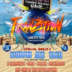 TranZitioN (Under18's) - Summer Holiday Rave - DJ Recharge