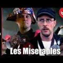 Les Miserables - Nostalgia Critic One Big Song