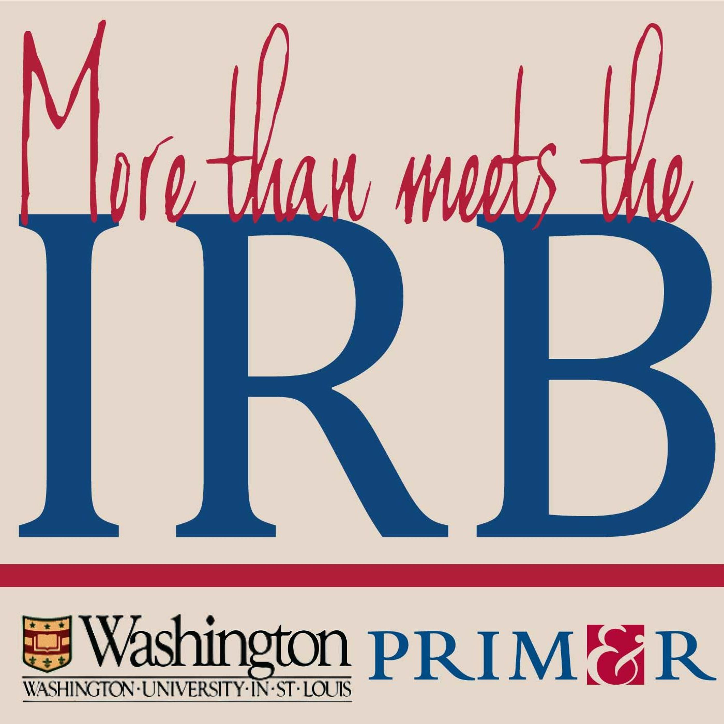 More than Meets the IRB: A joint initiative of Washington University in St. Louis and PRIM&R