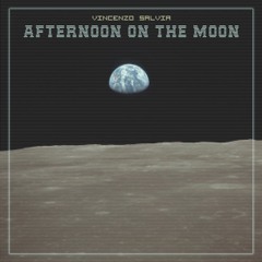 Afternoon On The Moon