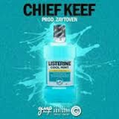 Chief Keef - Listerine Snippet (Most Want Song)