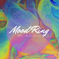 Cannons - Mood Ring (Blue Motel Remix)