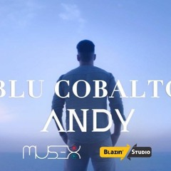 ANDY - Blu Cobalto  (Prod. Mr BACON)