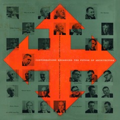 Conversations Regarding The Future Of Architecture.