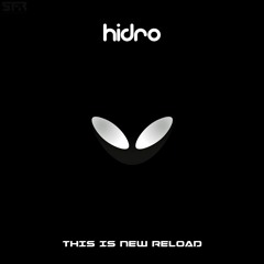 ThisIsNewReload@HIDRO