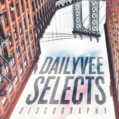 DailyVee Selects Vol 1.