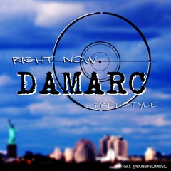 DAMARC - RIGHT NOW (FREESTYLE)