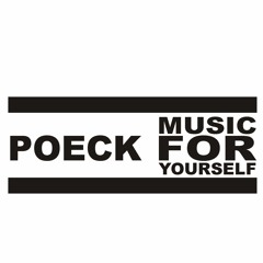 Poeck - Music For Yourself  "SET" FREE DOWNLOAD