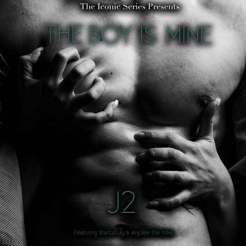 J2 'The Boy Is Mine' EPIC TRAILER VERSION Feat. Stargzrlily & Anjolee The Free