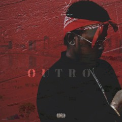 15-Outro [ReProd. by Lil Drizzy]