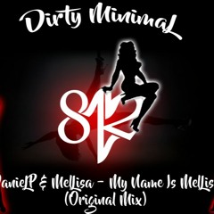 DanieLP & MeLissa - My Name Is MeLissa (Original Mix)