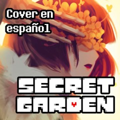 Secret Garden【Flowerfell】-『RicXD15』Cover en Español
