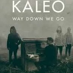 Kaleo - I Can't Go On Without You