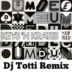 Keys N Krates - Dum Dee Dum (Dj Totti Remix) | مهرجان دم دي دم (توتّي ريمكس)
