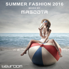 Bedroom Summer Fashion 2016 mixed by Mascota