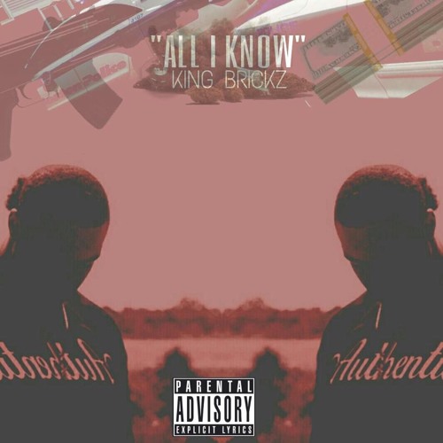 King Brickz - All I Know