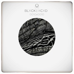 0010x0010 - Blxck|Xcxd OUT NOW  / Vii  (5/2) OUT 09-18-16