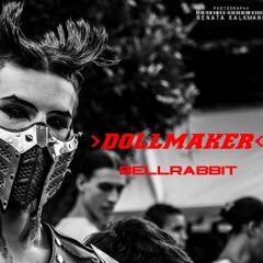 Dollmaker - Bellrabbit (original mix)