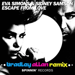 Eva Simons & Sidney Samson - Escape From Love (BRADLEY ALLAN REMIX)