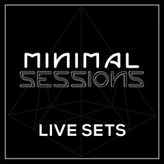 Minimal Sessions // Live Sets