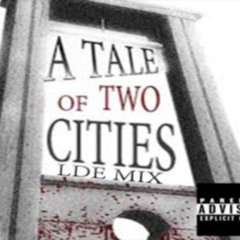 Tale Of 2 Cites LDE Mix