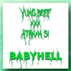YUNG BEEF - BABYHELL (RADIO EDIT)