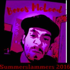 Bones McLeod - SUMMERSLAMMERS