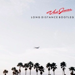 Long Distance Bootleg