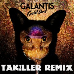 Gold Dust (TaK!LLeR Remix) [EDM]