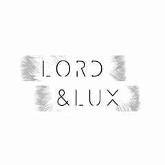Lord & Lux - Etna