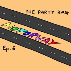 Episode 6: Motorway