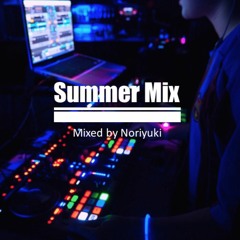 summer mix vol.2 15 August 2016 @Nagano (Deep House, EDM, Bass)