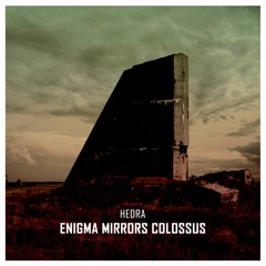 Enigma Mirrors Colossus