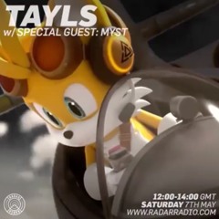 Tayls w/ Special Guest - Myst [Radar Radio] - 7th May 2016