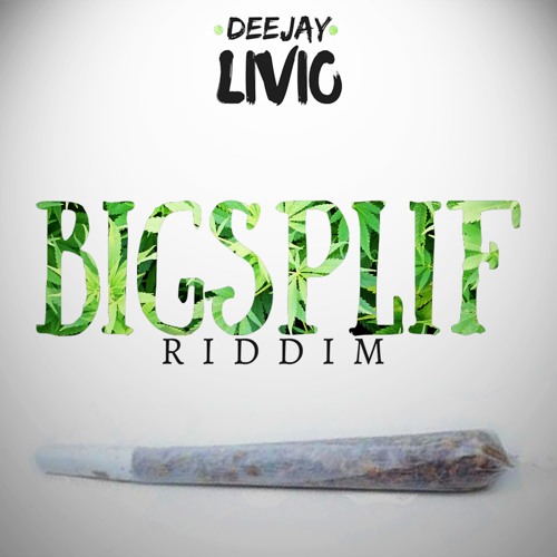 DJ LIVIO - GAPPY RANKS x ELEPHANT MAN [BigSplif Riddim]