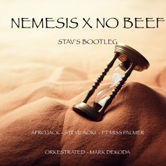Nemesis X No Beef (Stavs Bootleg)