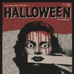 Halloween All-Nighter
