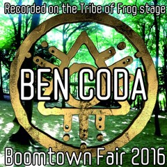 Ben Coda - Recorded on the Tribe of Frog stage at Boomtown 2016