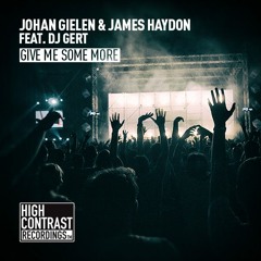 Johan Gielen & James Haydon Feat. Dj Gert - Give Me Some More