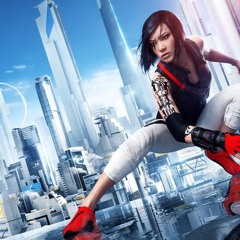 Mirror's Edge Catalyst - Why We Run